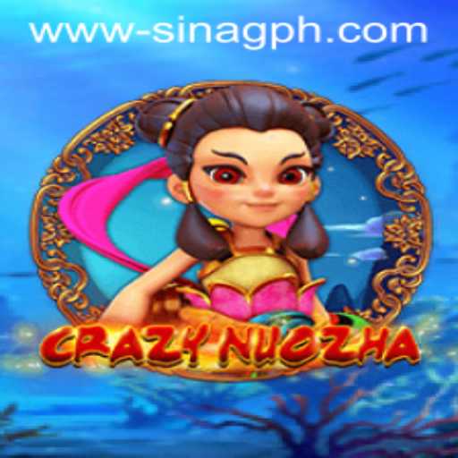 Exploring CrazyNuoZha: A Thrilling Adventure in Sinag PH