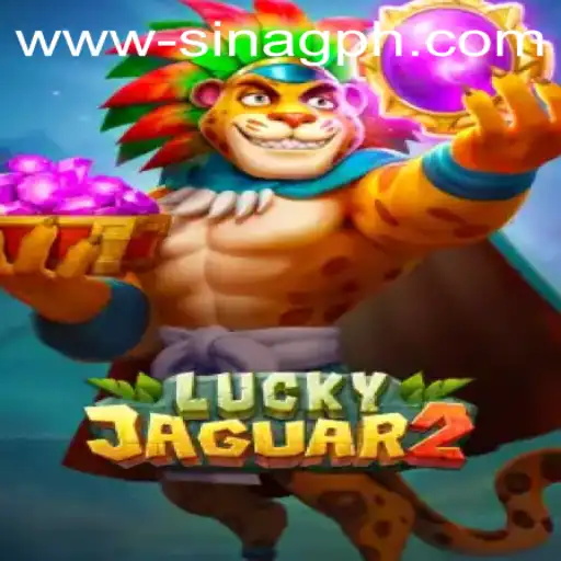 Exploring Luckyjaguar2: A New Gaming Sensation with Sinag PH
